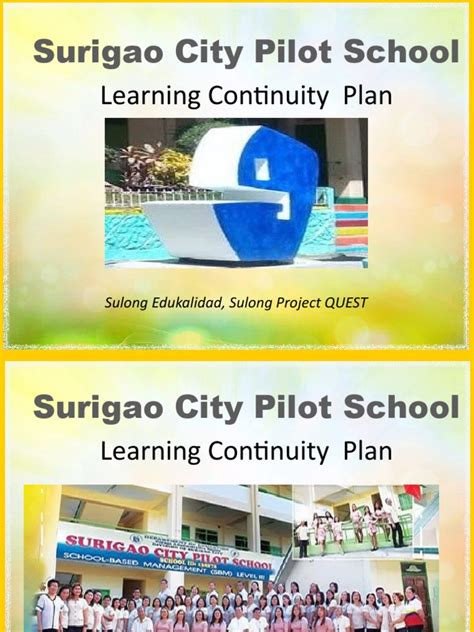 Learning Continuity Plan: Surigao City Pilot School.
